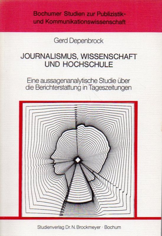 Depenbrock,Gerd  Journalismus, Wissenschaft und Hochschule 