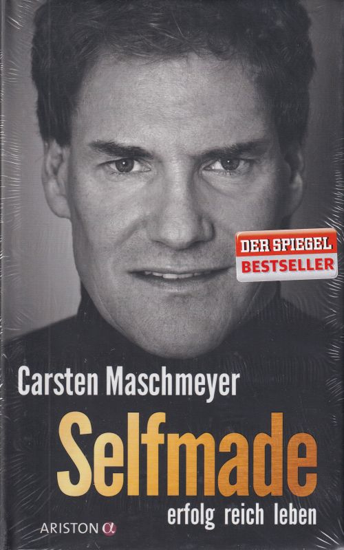 Maschmeyer,Carsten  Selfmade 