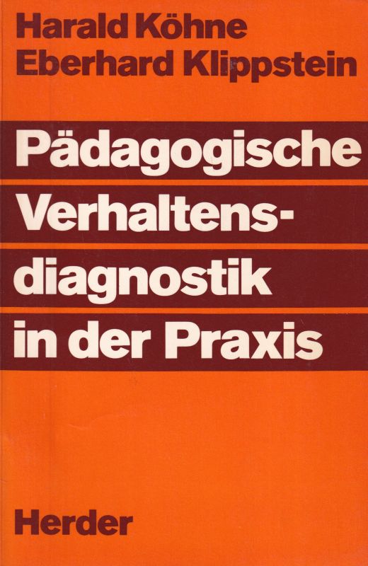 Köhne,Harald und Eberhard Klippstein  Pädagogische Verhaltensdiagnostik in der Praxis 
