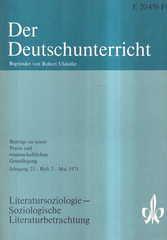 Der Deutschunterricht  Der Deutschunterricht 22.Jahrgang 1971, Heft 2 (1 Heft) 