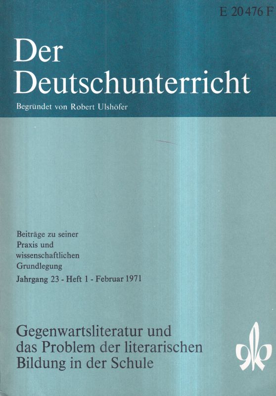 Der Deutschunterricht  Der Deutschunterricht 22.Jahrgang 1971, Heft 1 (1 Heft) 
