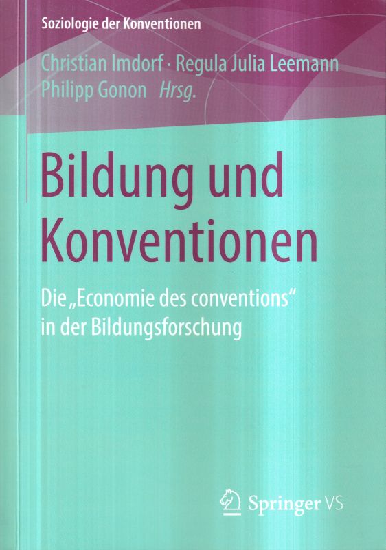 Imdorf,Christian und Regula Julia Leemann und and.  Bildung und Konventionen 