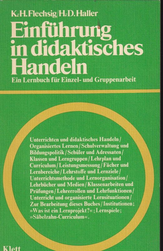 Flechsig,Karl-Heinz und Hans-Dieter Haller  Einführung in didaktisches Handeln 