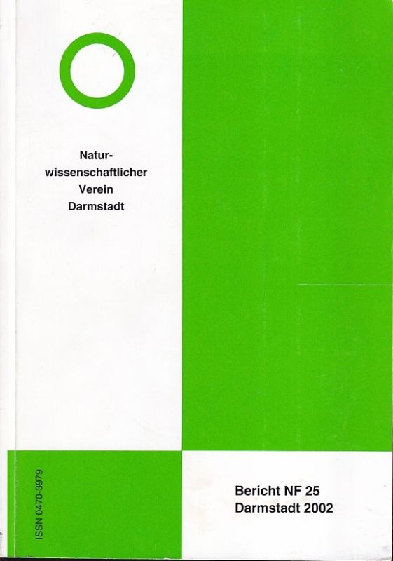 Naturwissenschaftlicher Verein Darmstadt  Bericht NF 25 Darmstadt 2002 