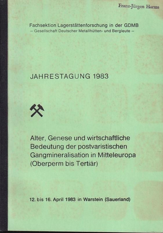 Gesellschaft Deutscher Metallhütten- und Bergleute  Alter, Genese und wirtschaftliche Bedeutung der postvaristischen 