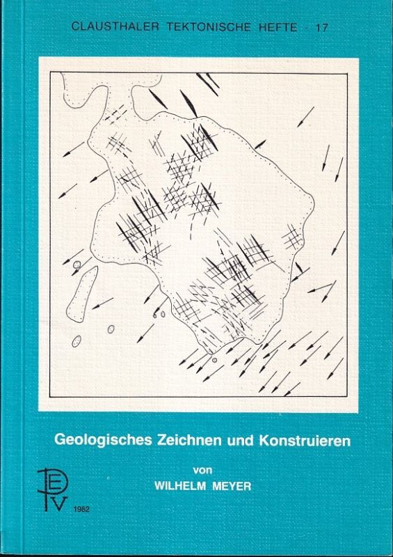 Meyer,Wilhelm  Geologisches Zeichnen und Konstruieren 