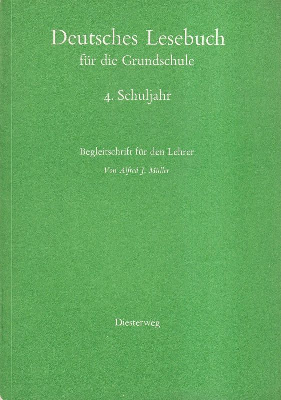 Müller,Alfred J.  Deutsches Lesebuch für die Grundschule 4.Schuljahr 