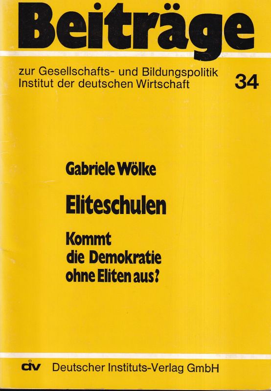 Wölke,Gabriele  Eliteschulen 