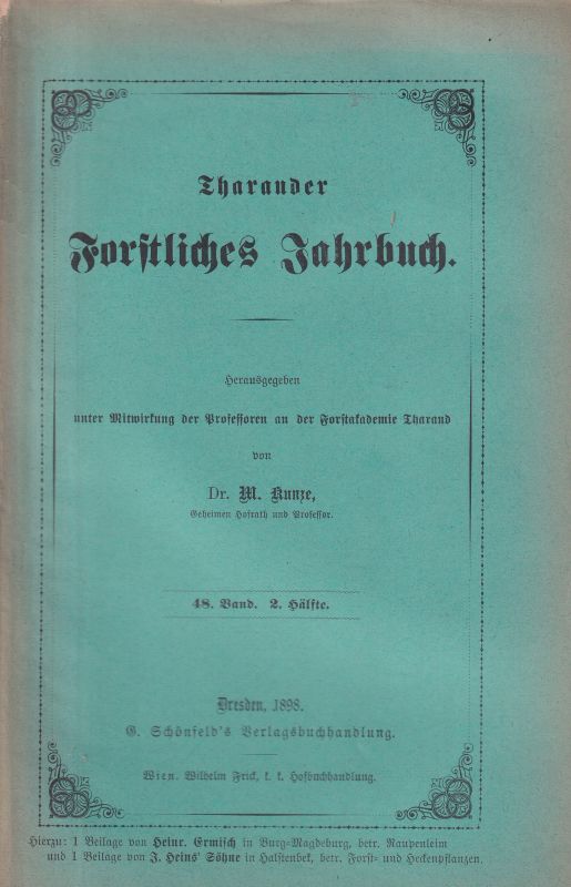 Tharander Forstliches Jahrbuch  Tharander Forstliches Jahrbuch 48.Band 1898 Zweite Hälfte (1 Heft) 