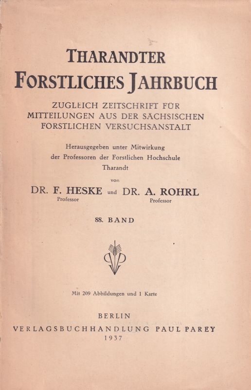 Tharandter Forstliches Jahrbuch  Tharandter Forstliches Jahrbuch 88.Band 1937 (1 Band) 