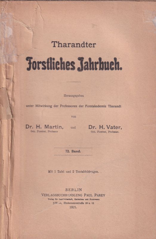 Tharandter Forstliches Jahrbuch  Tharandter Forstliches Jahrbuch 72.Band 1921 (1 Band) 