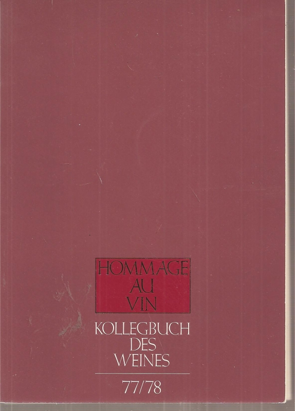 Bremer Weinkolleg  Kollegbuch des Weines Ausgabe 77/78 