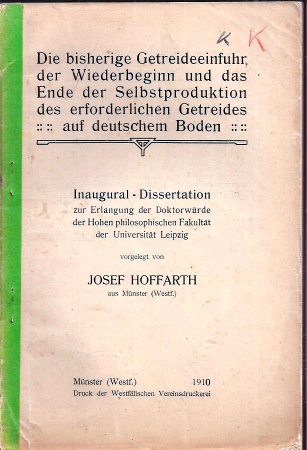 Hoffrath,Josef  Die bisherige Getreideeinfuhr, der Wiederbeginn und das Ende der 