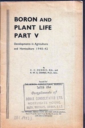 Dennis,R.W.G.  Boron and Plant Life Part V 
