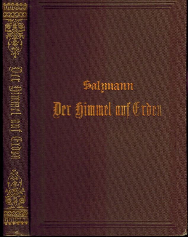 Salzmann,Christian Gotthilf  Der Himmel auf Erden 