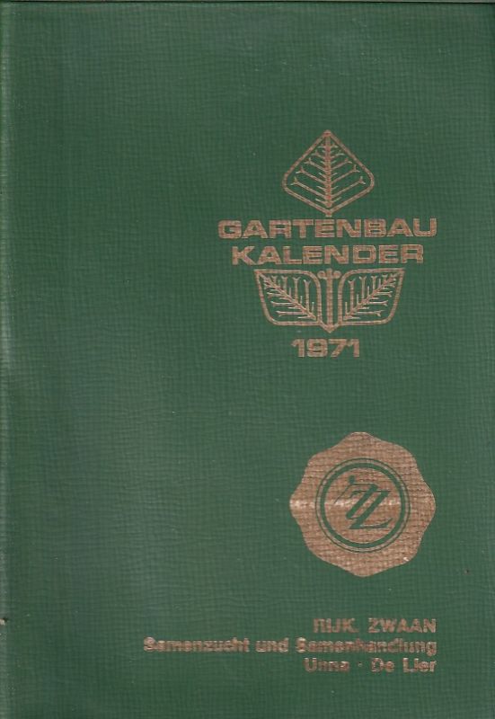 Zwaan,Rijk  Gartenbaukalender 1971 