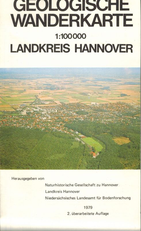 Niedersächsisches Landesamt für Bodenforschung  Geologische Wanderkarte 1:100 000 Landkreis Hannover 