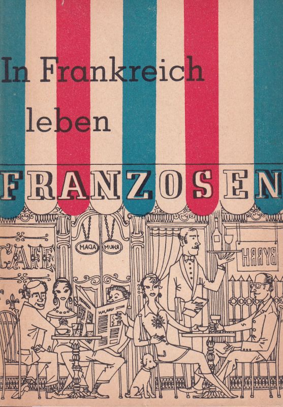 Europäische Aktionsgemeinschaft e.V.  In Frankreich leben Franzosen 