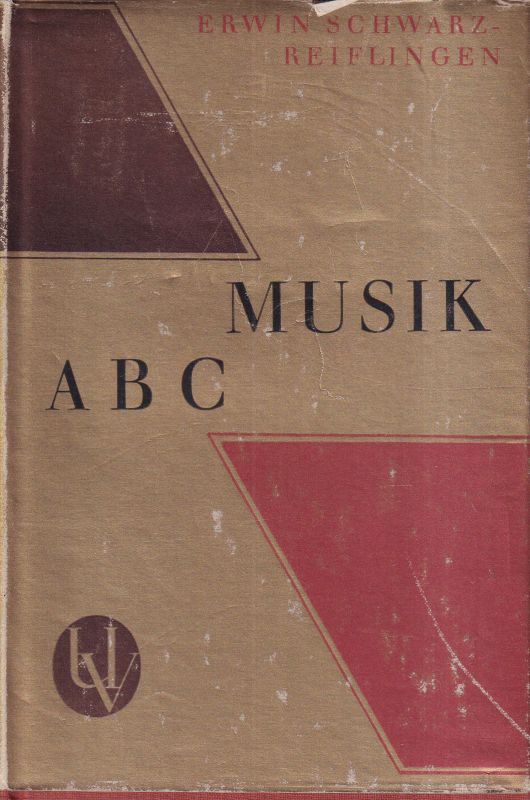 Schwarz-Reiflingen,E.  Musik ABC.Universallexikon 