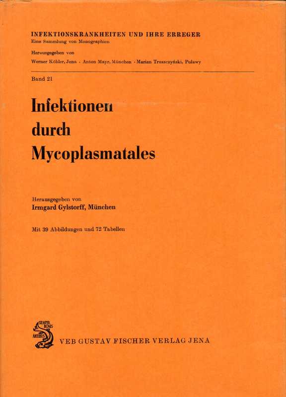 Gylstorff,Irmgard (Hsg.)  Infektionen durch Mycoplasmatales 