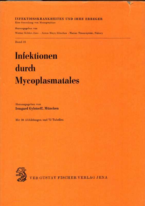 Gylstorff,Irmgard (Hsg.)  Infektionen durch Mycoplasmatales 