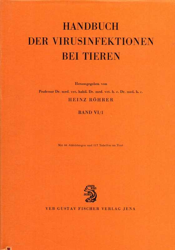 Röhrer,Heinz  Handbuch der Virusinfektionen bei Tieren 