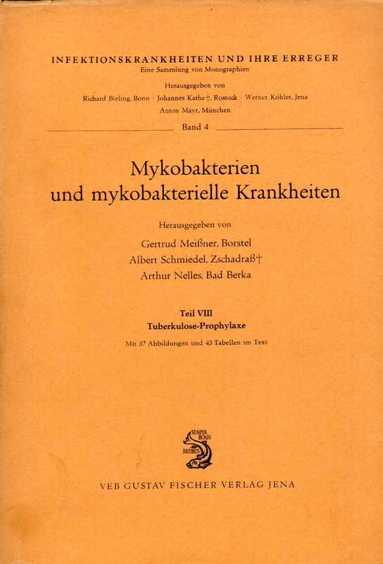 Meißner,Gertrud und andere  Mykobakterien und mykobakterielle Krankheiten 