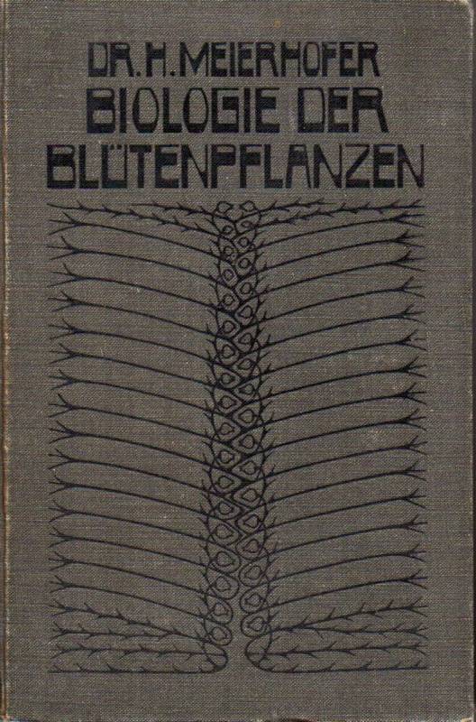 Meierhofer,Hans  Einführung in die Biologie der Blütenpflanzen 