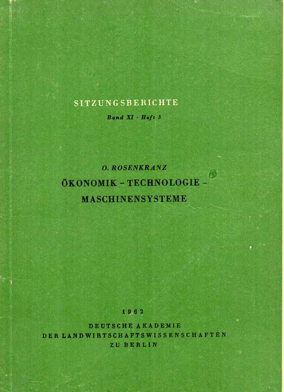 Rosenkranz,O.  Ökonomik-Technologie-Maschinensysteme 