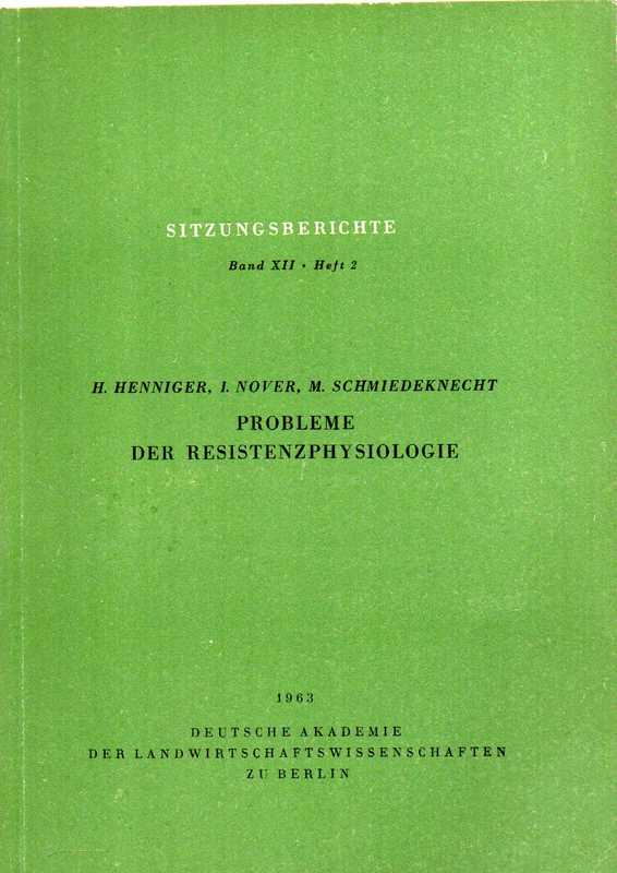 Henniger,H.+I.Nover+M.Schmiedeknecht  Probleme der Resistenzphysiologie 