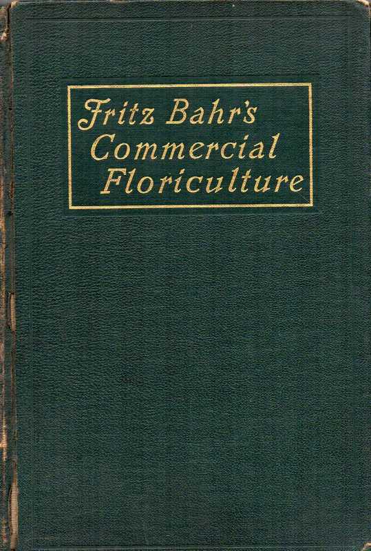 Bahr,Fritz  Fritz Bahr´s Commercial Floriculture 