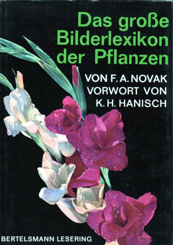 Novak,F.A.  Das grosse Bilderlexikon der Pflanzen 