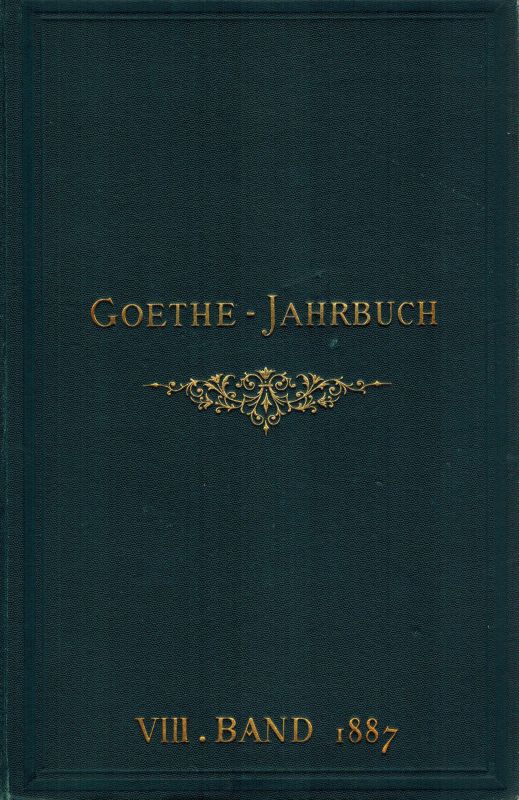 Geiger,Ludwig (Hsg)  Goethe-Jahrbuch Achter Band 