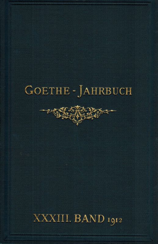 Geiger,Ludwig (Hsg)  Goethe-Jahrbuch Dreiunddreissigster Band 