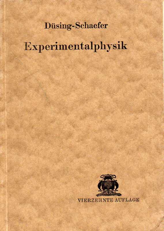 Düsing,Karl und Otto Schaefer  Lehrbuch der Experimentalphysik für technische Lehranstalten 