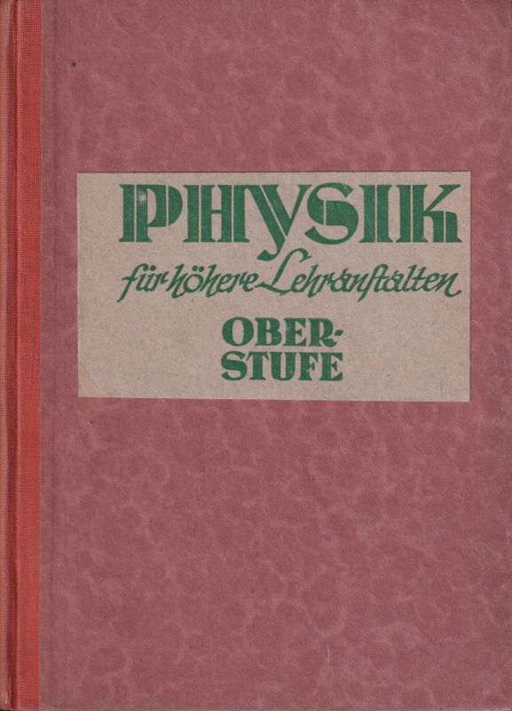 Schnippenköster,Josef (Hsg.)  Dümmlers Physik für höhere Lehranstalten 