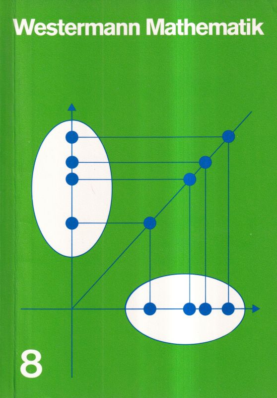 Neubert,K. (Hsg.)  Westermann Mathematik 8.Schuljahr 