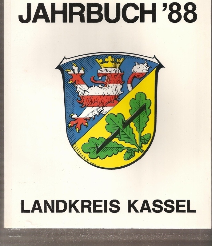 Kreisausschuss des Landkreises Kassel (Hsg.)  Jahrbuch '88 