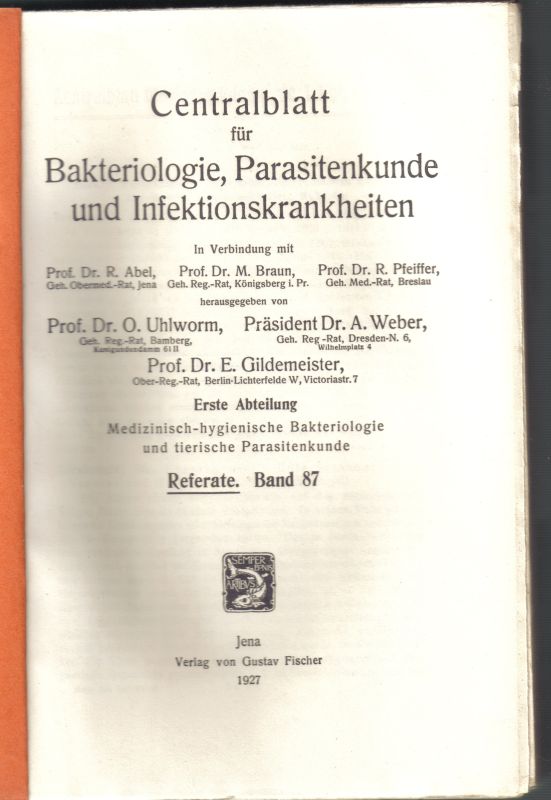 Centralblatt für Bakteriologie, Parasitenkunde  und Infektionskrankheiten 1.Abteilung 87.Band 1927 No.1/2-25/26 