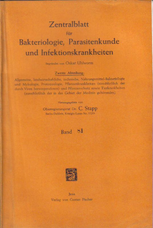 Zentralblatt für Bakteriologie, Parasitenkunde  und Infektionskrankheiten.2.Abteilung 81.Band 1930 No.1/7-23/26 