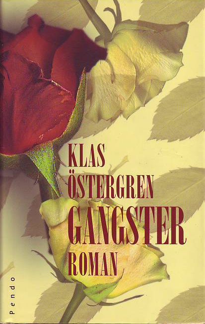 Östergren,Klas  Gangster 