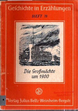 Kühlken,Friedrich  Die Großmächte um 1900 