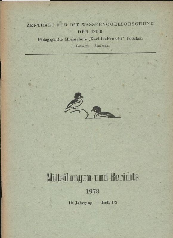 Zentrale für die Wasservogeforschung der DDR  Mitteilungen und Berichte: 10. Jg. Heft 1/2+3. 1978 (2 Hefte) 