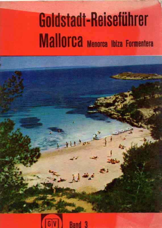 Walden,Bernhard  Mallorca, Menorca, Ibiza, Formentera 