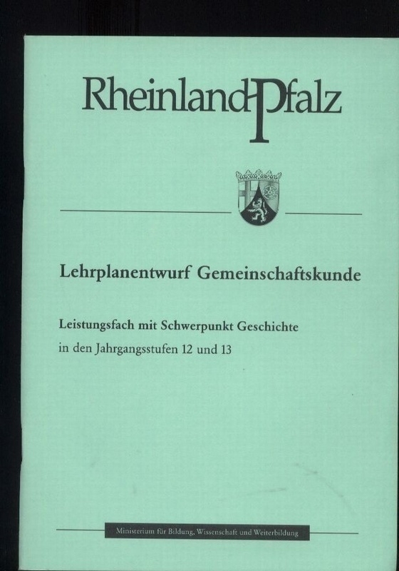 Rheinland-Pfalz  Lehrplanentwurf Gemeinschaftskunde 