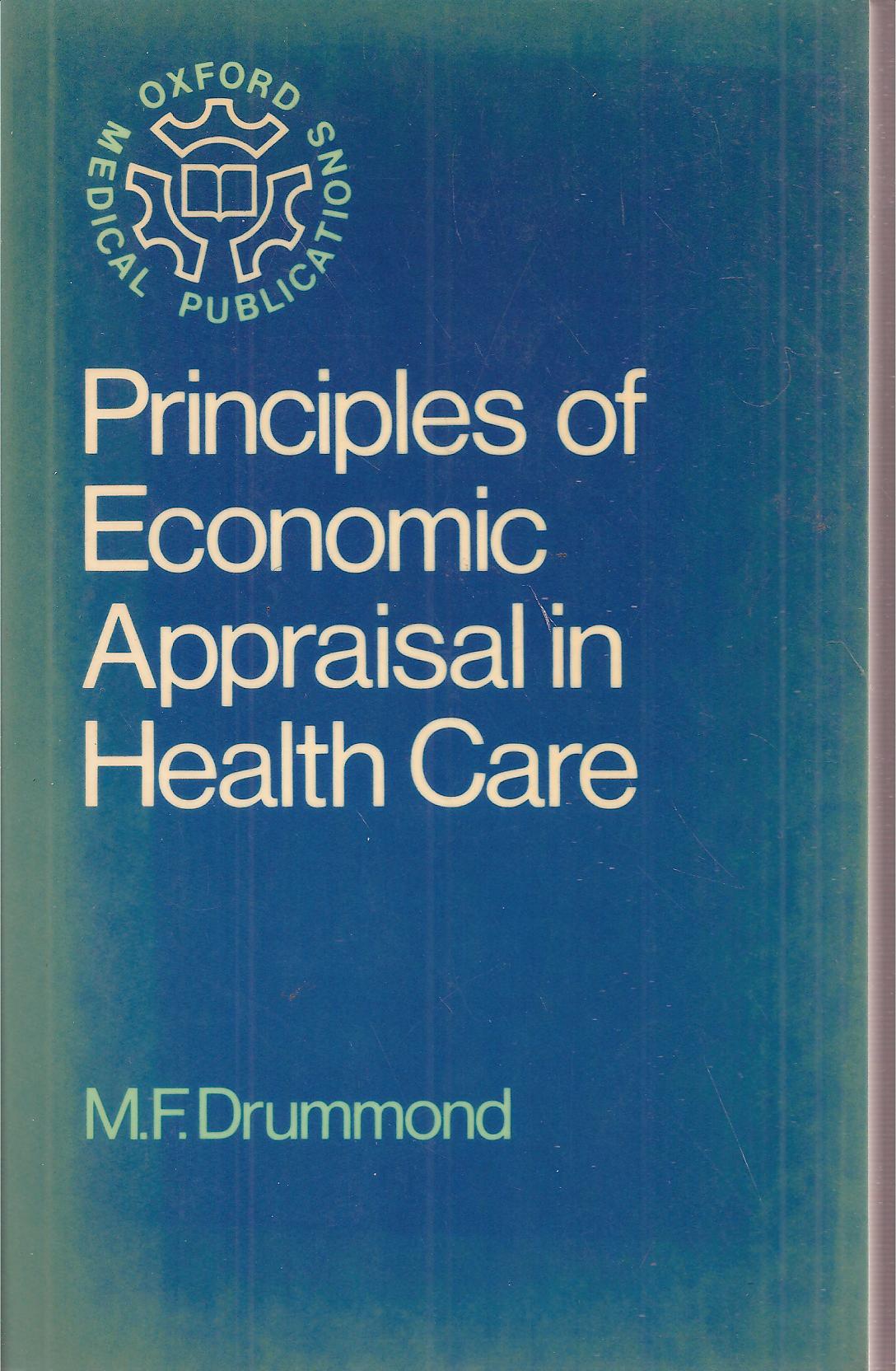 Drummond,M.F.  Principles of economic appraisal in health care 