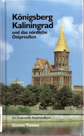 Sietz,Henning  Königsberg / Kaliningrad und das nördliche Ostpreußen 