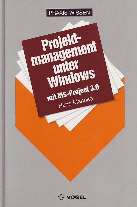 Mahnke,Hans  Projektmanagement unter Windows 
