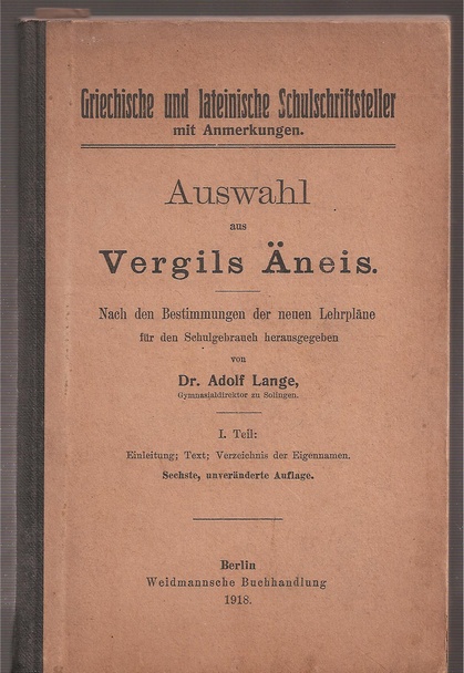 Lange,Adolf  Auswahl aus Vergils Äneis 1.Teil - Einleitung,Text,Verzeichnis der 