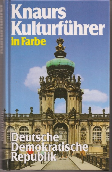 Mehling,Marianne (Hsg.)  Knaurs Kulturführer in Farbe Deutsche Demokratische Republik 